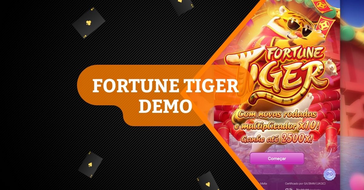Jogo do Tigre Demo lll▷ Jogar a demo versão Fortune Tiger online