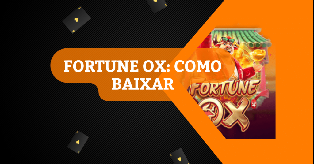 Fortune Ox Como Baixar