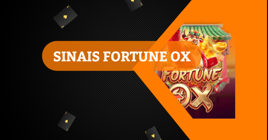 Sinais Fortune Ox